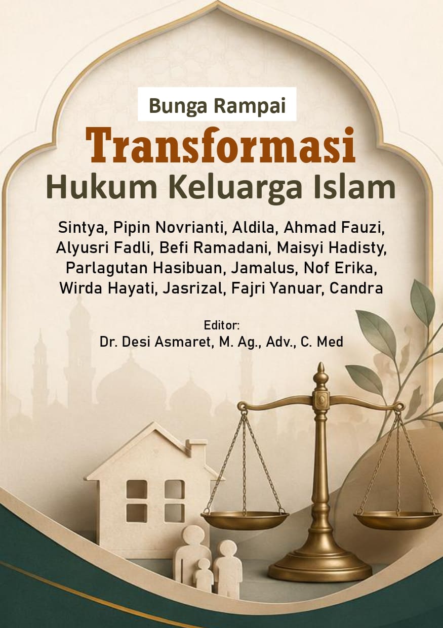 Bunga Rampai Transformasi Hukum Keluarga Islam